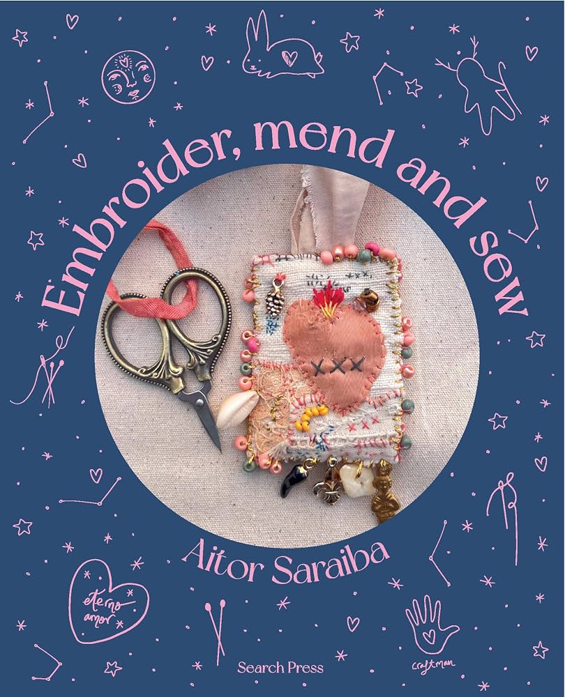 Embroider, Mend, and Sew with Aitor Saraiba — book cover
